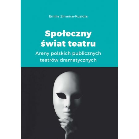 Społeczny świat teatru