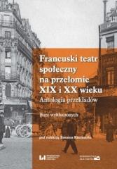 Francuski teatr społeczny na przełomie XIX i XX w.