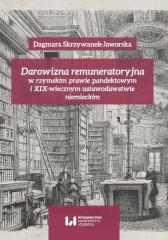 Książka - Darowizna remuneratoryjna w rzymskim prawie pandektowym i XIX-wiecznym ustawodawstwie niemieckim