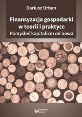 Książka - Finansyzacja gospodarki w teorii i praktyce
