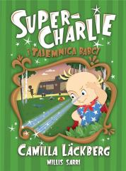 Książka - Super-Charlie i tajemnica babci
