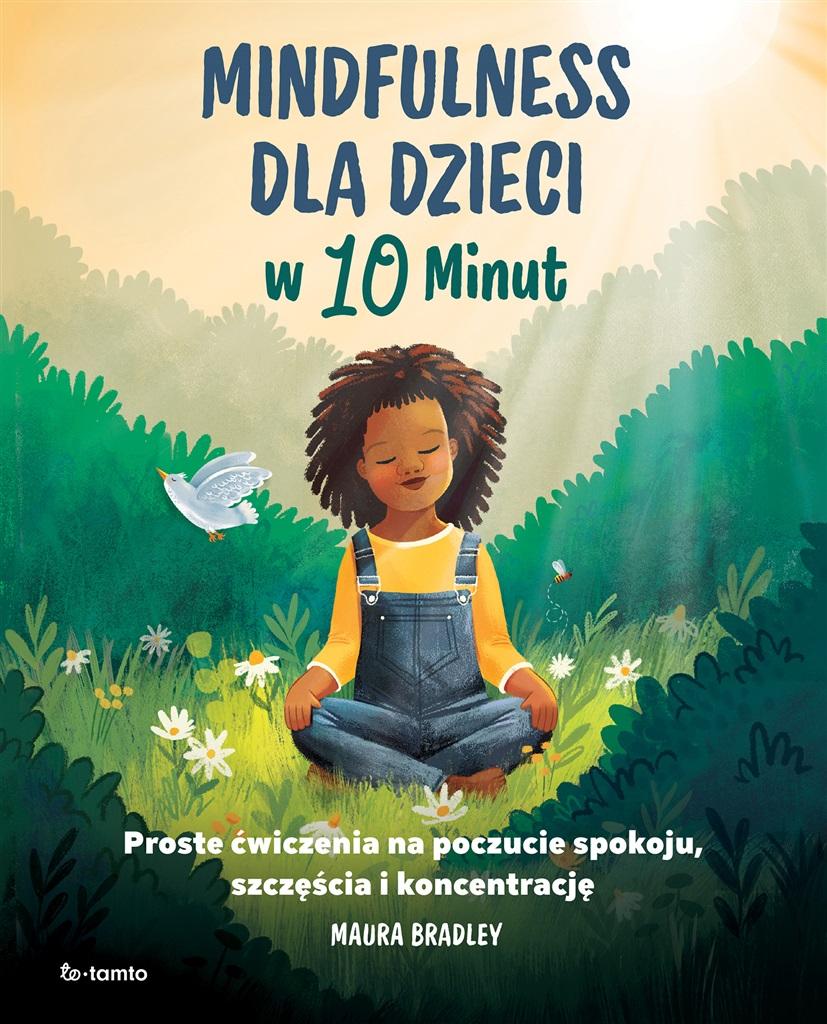 Książka - Mindfulness dla dzieci w 10 minut
