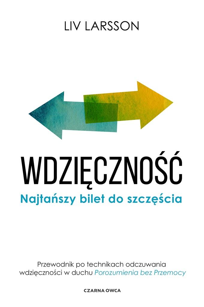 Książka - Wdzięczność. Najtańszy bilet do szczęścia