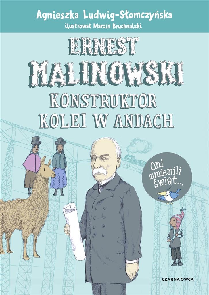 Książka - Ernest Malinowski. Konstruktor kolei w Andach