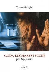 Książka - Cuda eucharystyczne pod lupą nauki