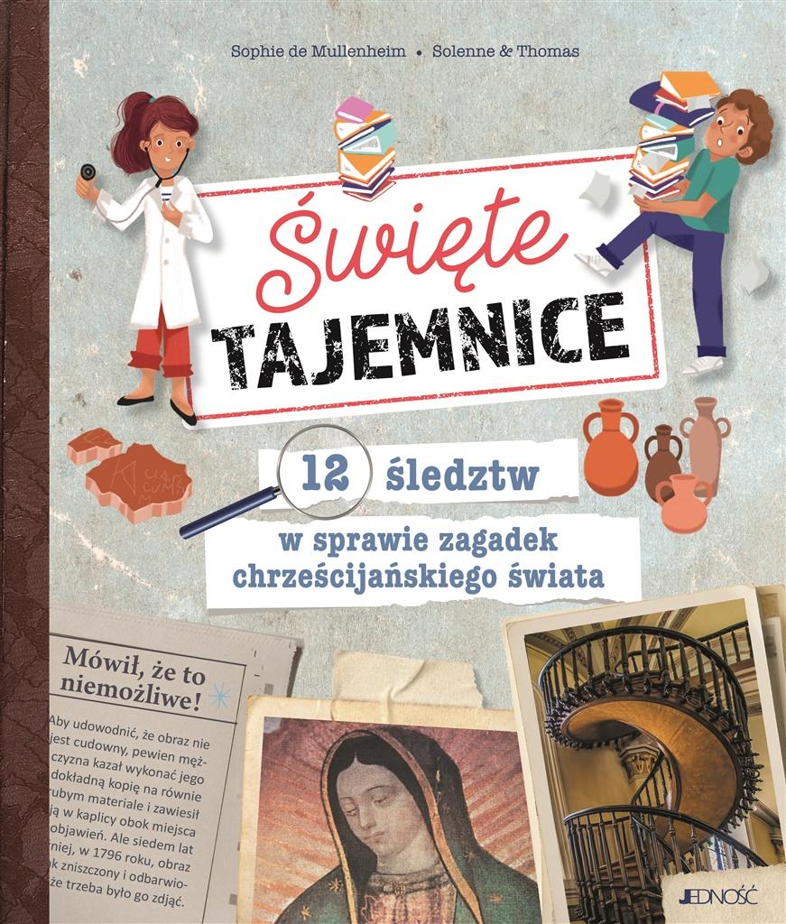 Książka - Święte tajemnice. 12 śledztw w sprawie zagadek..