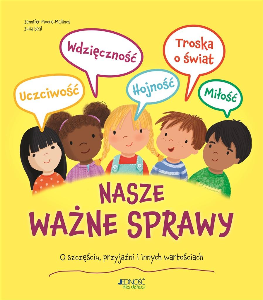 Nasze ważne sprawy. O szczęściu, przyjaźni i..