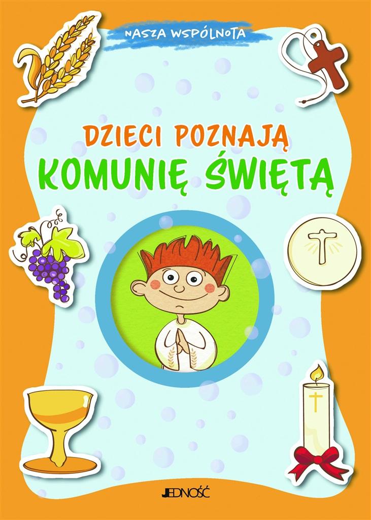 Książka - Dzieci poznają Komunię Świętą