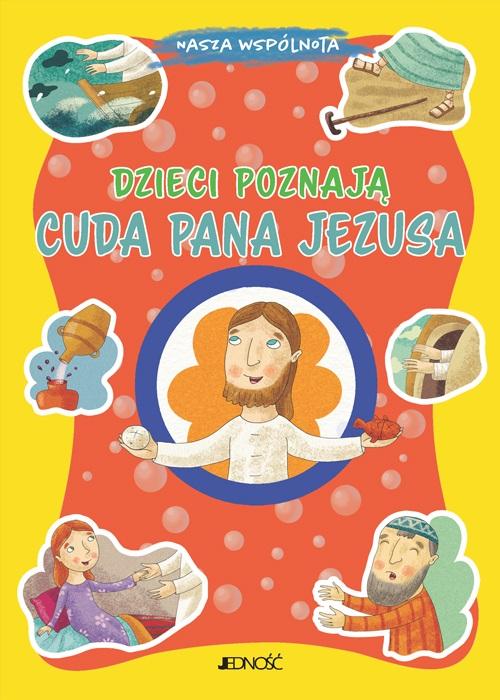 Książka - Dzieci poznają cuda Pana Jezusa