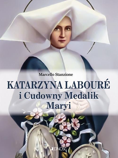 Książka - Katarzyna Labour i Cudowny Medalik Maryi