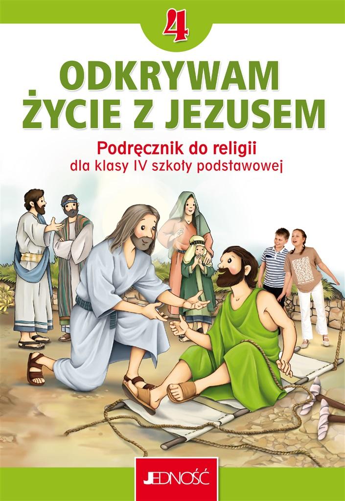 Książka - Religia SP 4 Odkrywam życie z Jezusem podręcznik