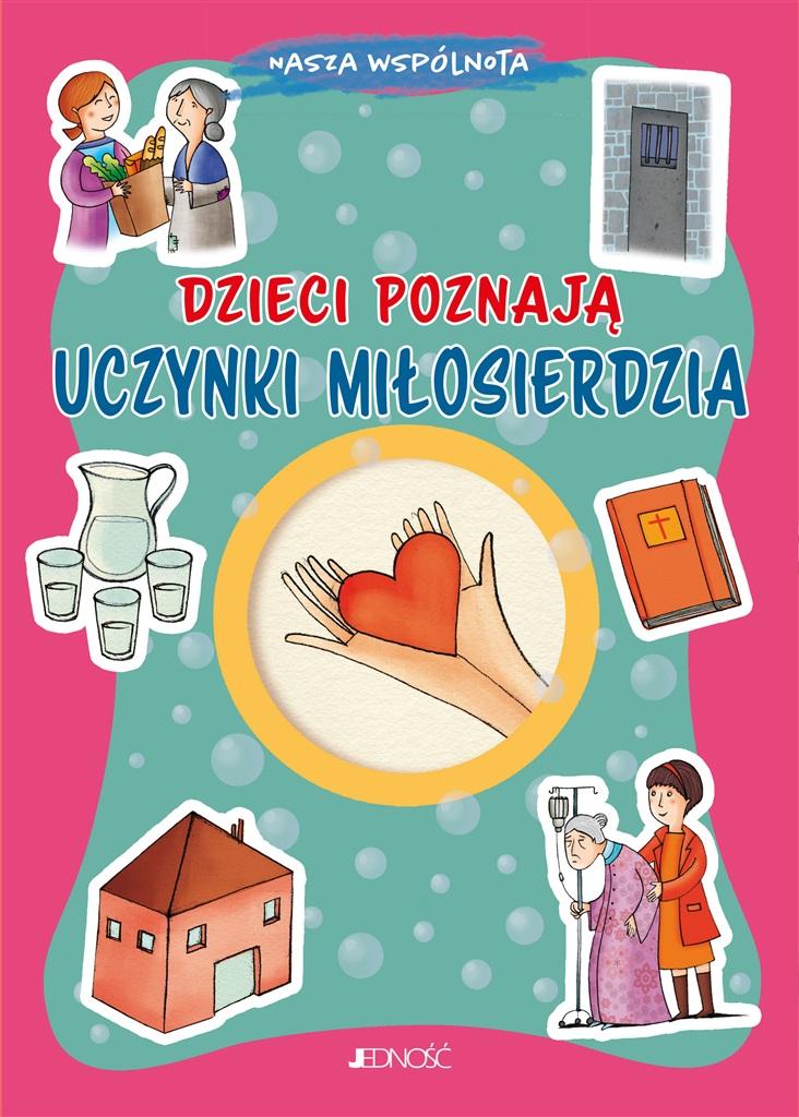 Książka - Dzieci poznają uczynki miłosierdzia