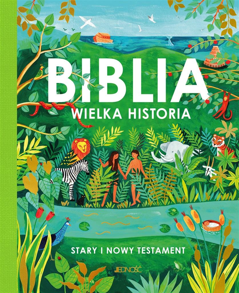 Książka - Biblia. Wielka historia. Stary i Nowy Testament