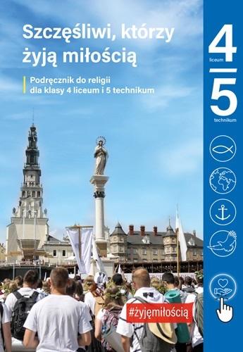 Książka - Religia LO 4 TECH 5 Szczęśliwi, którzy żyją.. podr