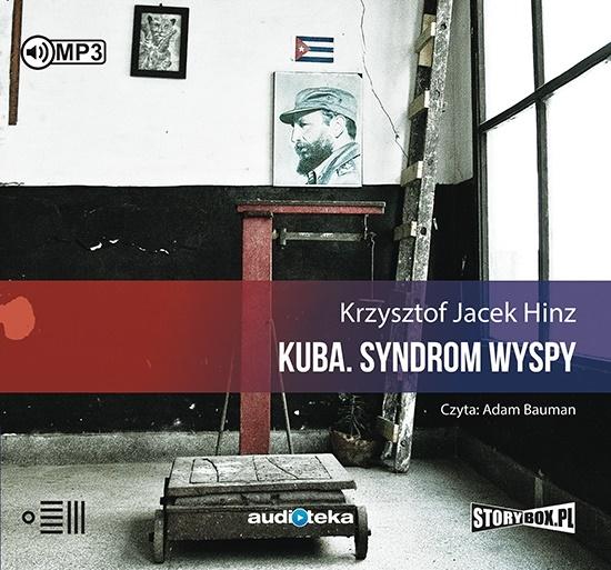 Kuba. Syndrom wyspy