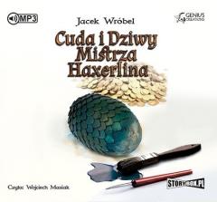 Książka - CD MP3 Cuda i dziwy mistrza haxerlina