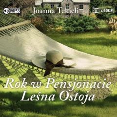 Rok w Pensjonacie Leśna Ostoja audiobook