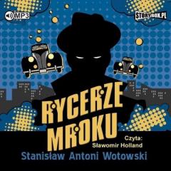Książka - Rycerze mroku (audiobook)