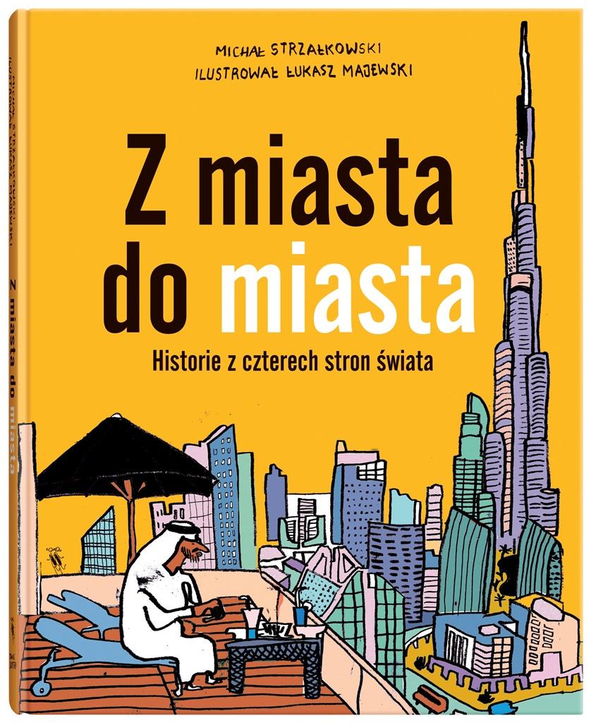 Książka - Z miasta do miasta