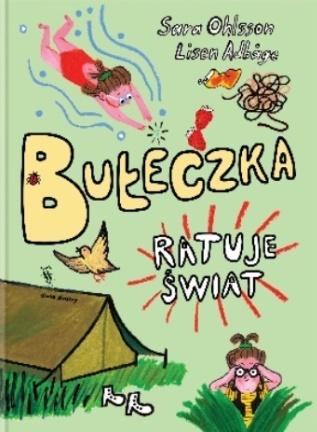 Książka - Bułeczka ratuje świat