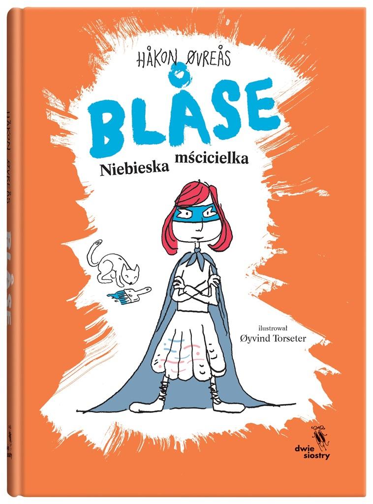 Blase. Niebieska mścicielka