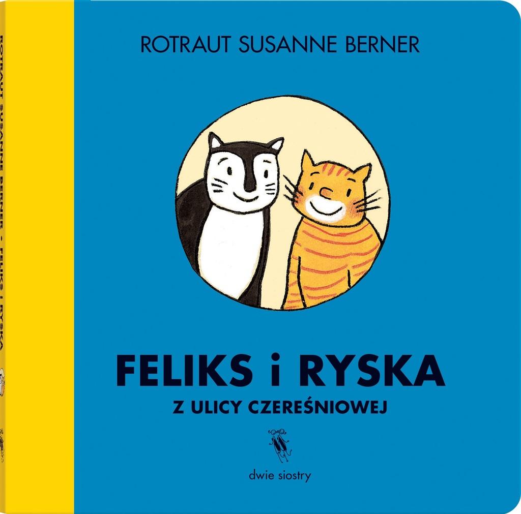 Książka - Feliks i Ryska z ulicy Czereśniowej