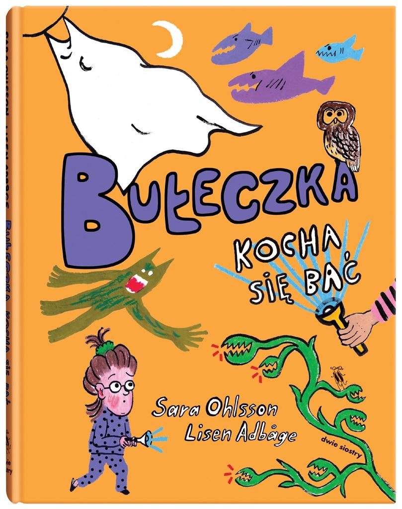 Książka - Bułeczka kocha się bać