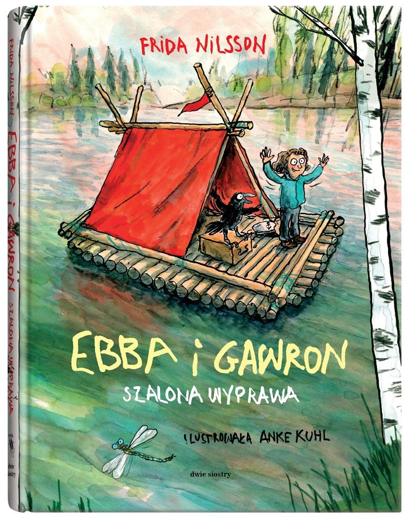 Ebba i Gawron. Szalona wyprawa