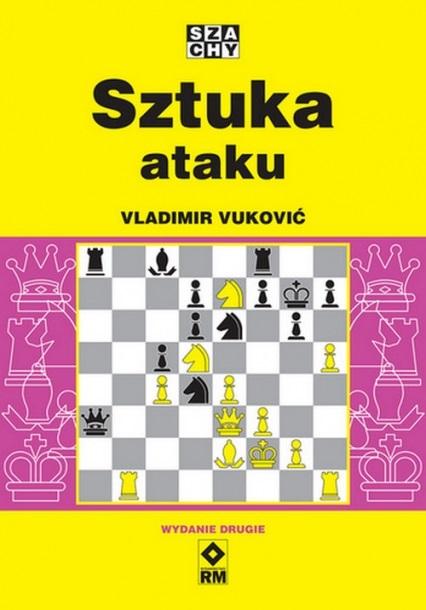 Książka - Szachy. Sztuka ataku w.2