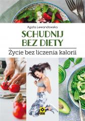 Książka - Schudnij bez diety Życie bez liczenia kalorii