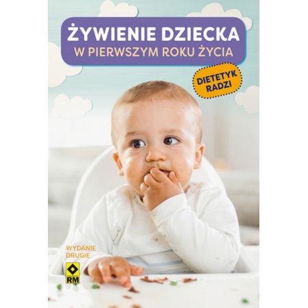 Żywienie dziecka w pierwszym roku życia