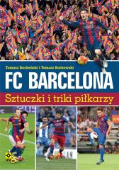 Książka - FC Barcelona. Sztuczki i triki piłkarzy