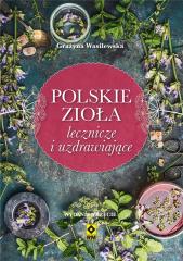 Książka - Polskie zioła lecznicze i uzdrawiające