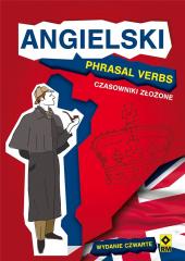 Książka - Angielski. Phrasal Verbs. Czasowniki złożone