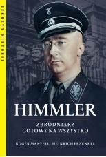 Książka - Himmler. Zbrodniarz gotowy na wszystko