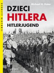 Dzieci Hitlera. Hitlerjugend
