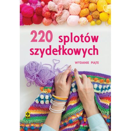 220 splotów szydełkowych