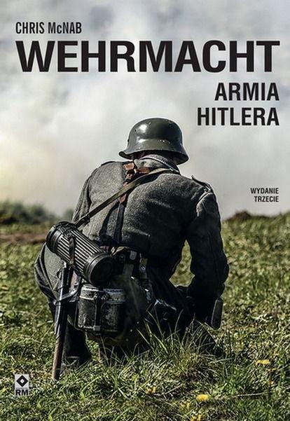 Książka - Wehrmacht. Armia Hitlera w.3