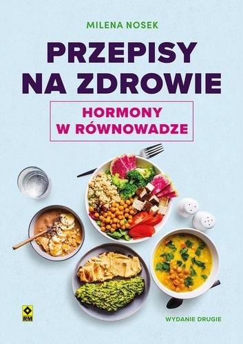 Przepisy na zdrowie. Hormony w równowadze