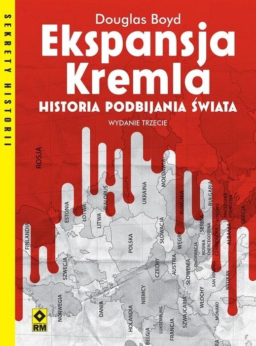 Książka - Ekspansja Kremla. Historia podbijania świata w.3