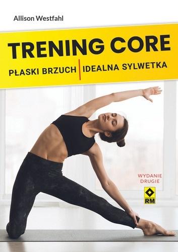 Książka - Trening CORE Płaski brzuch, idealna sylwetka w.2