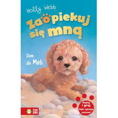 Zaopiekuj się mną Dom dla Moli