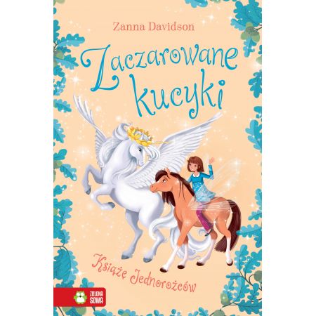 Książka - Zaczarowane kucyki Tom 5. Książę Jednorożców 6+