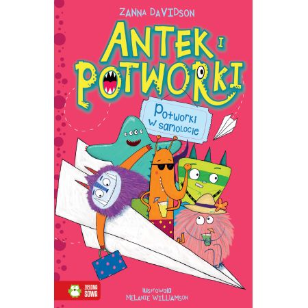 Antek i potworki Potworki w samolocie