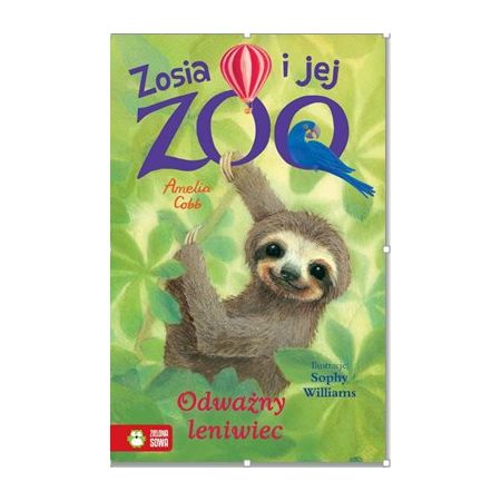 Odważny leniwiec. Zosia i jej zoo