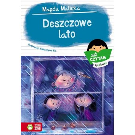 Już czytam sylabami. Deszczowe lato