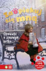 Książka - Opowieść o zimowym kotku. Zaopiekuj się mną