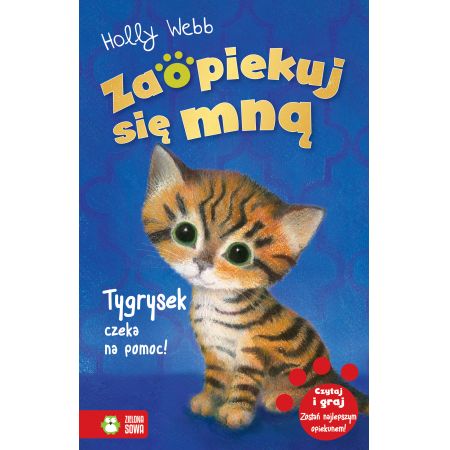 Książka - Zaopiekuj się mną. Tygrysek czeka na pomoc