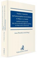 Książka - Nadzór i kontrola nad samorządem terytorialnym w Polsce i Austrii