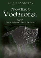 Książka - Powrót Vodimore&#8217;a. Diabeł Tasmański. Opowieść o Vodimorze. Tom 5